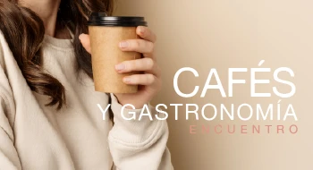 Cafés y gastronomía